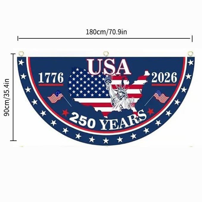 🗽USA 250th Anniversary Flag Half Round Banner V2🦅